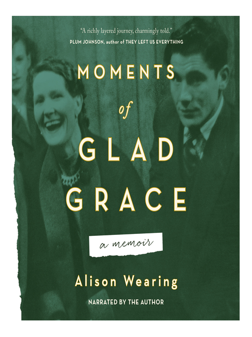 Title details for Moments of Glad Grace by Alison Wearing - Available